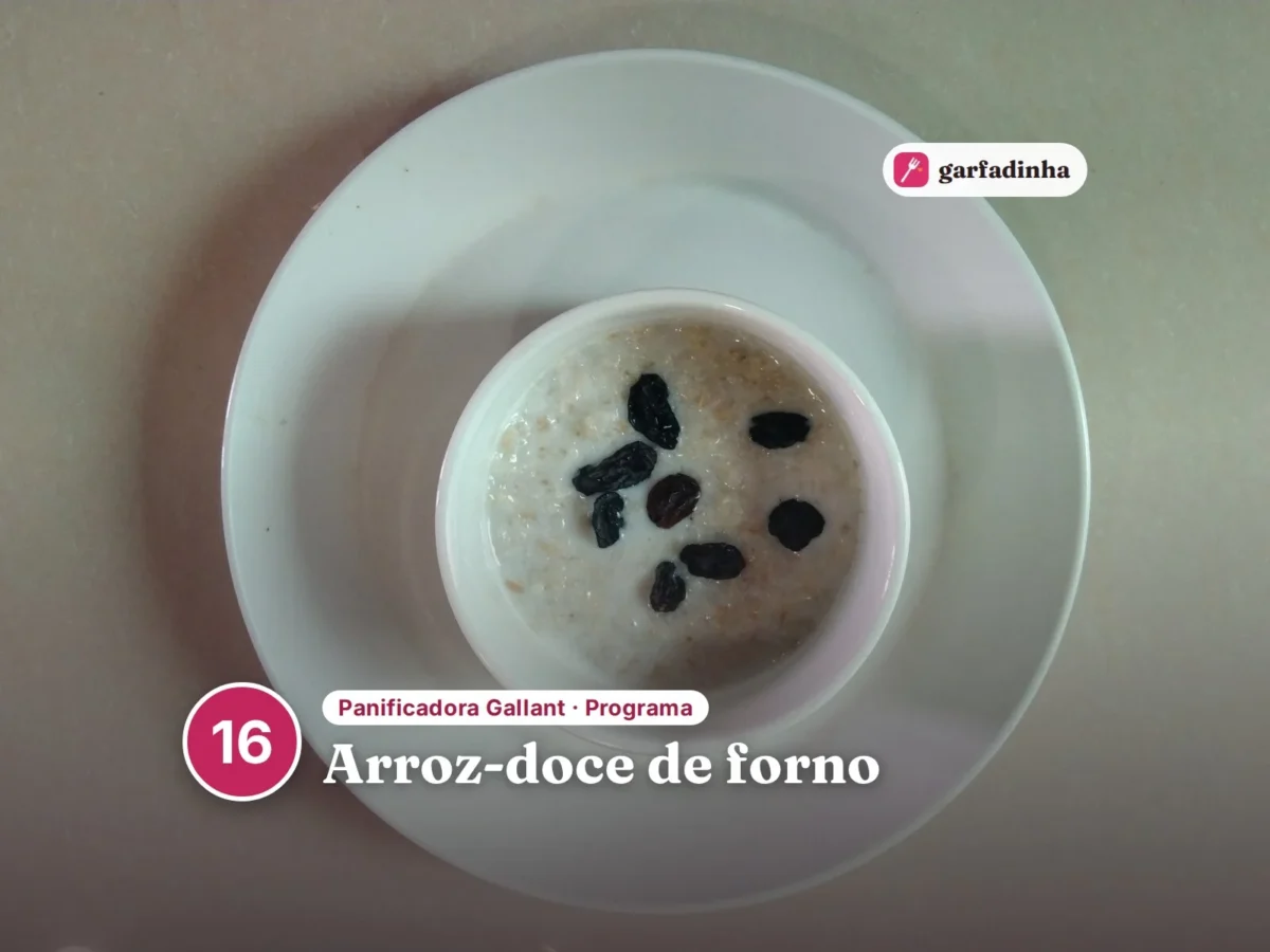 Arroz-doce de forno (Misturar e assar) feito na panificadora Gallant (programa 16)