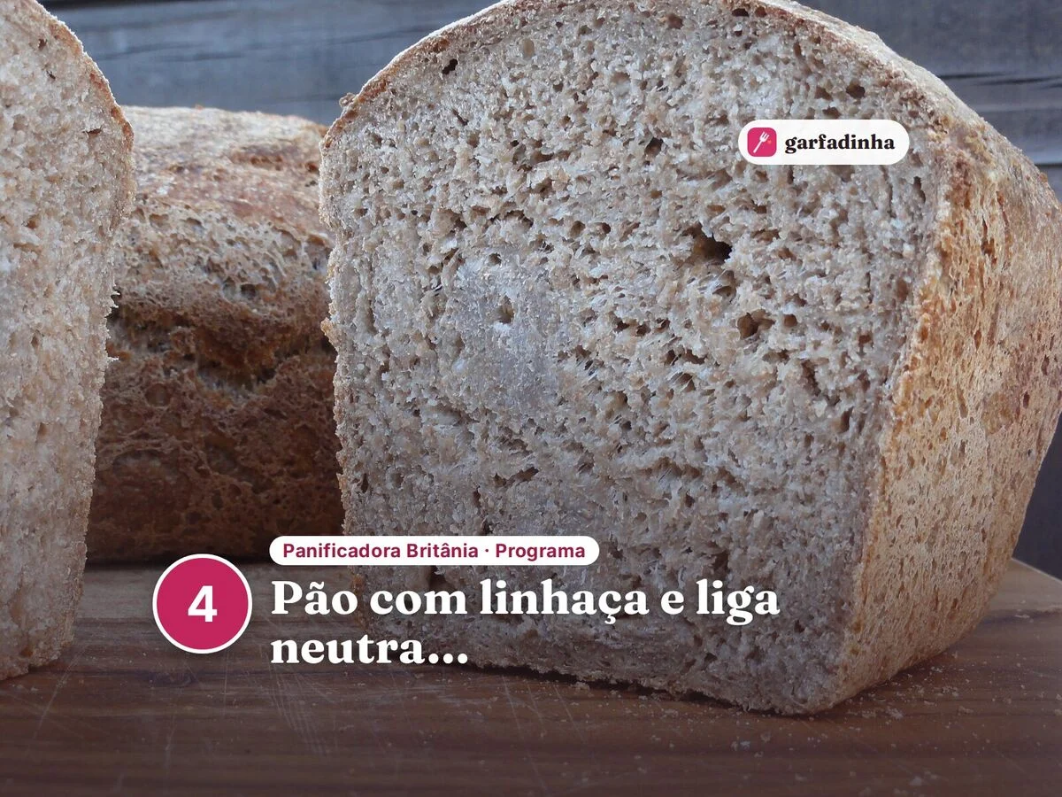 Pão com linhaça e liga neutra sem glúten feito na panificadora Britânia (programa 4)